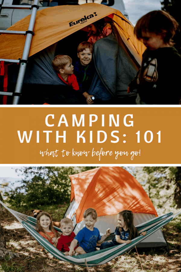 Camping with Kids: 101 • RUN WILD MY CHILD