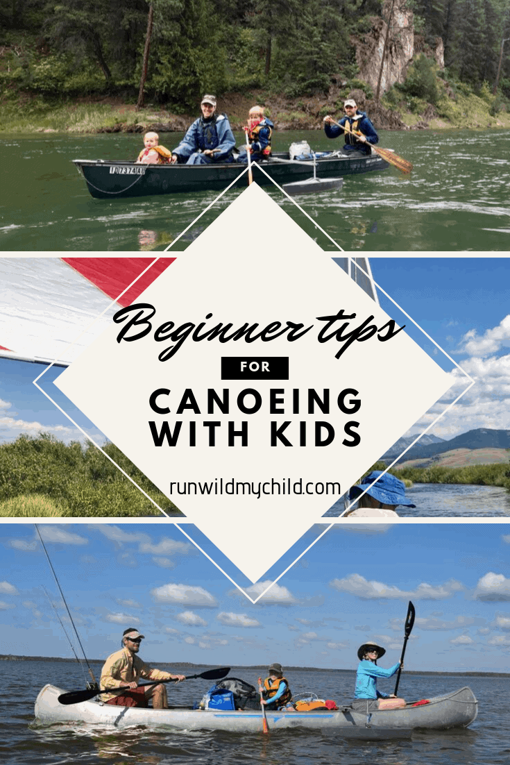 Beginner Tips for How to Get Started Canoeing with Kids