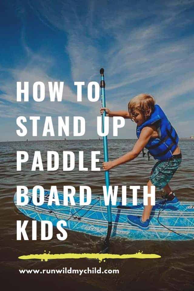how to stand up paddleboard with kids
