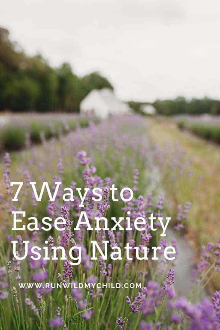 best ways to ease anxiety using nature