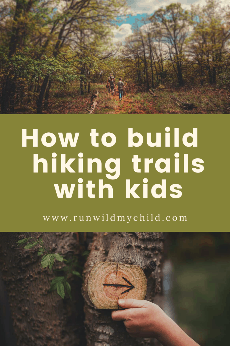 Trail Building and Maintenance with Kids • RUN WILD MY CHILD