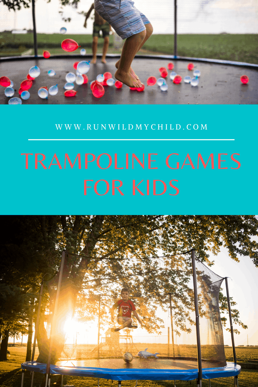 30+ Fun Trampoline Games and Activities for Kids • RUN WILD MY CHILD