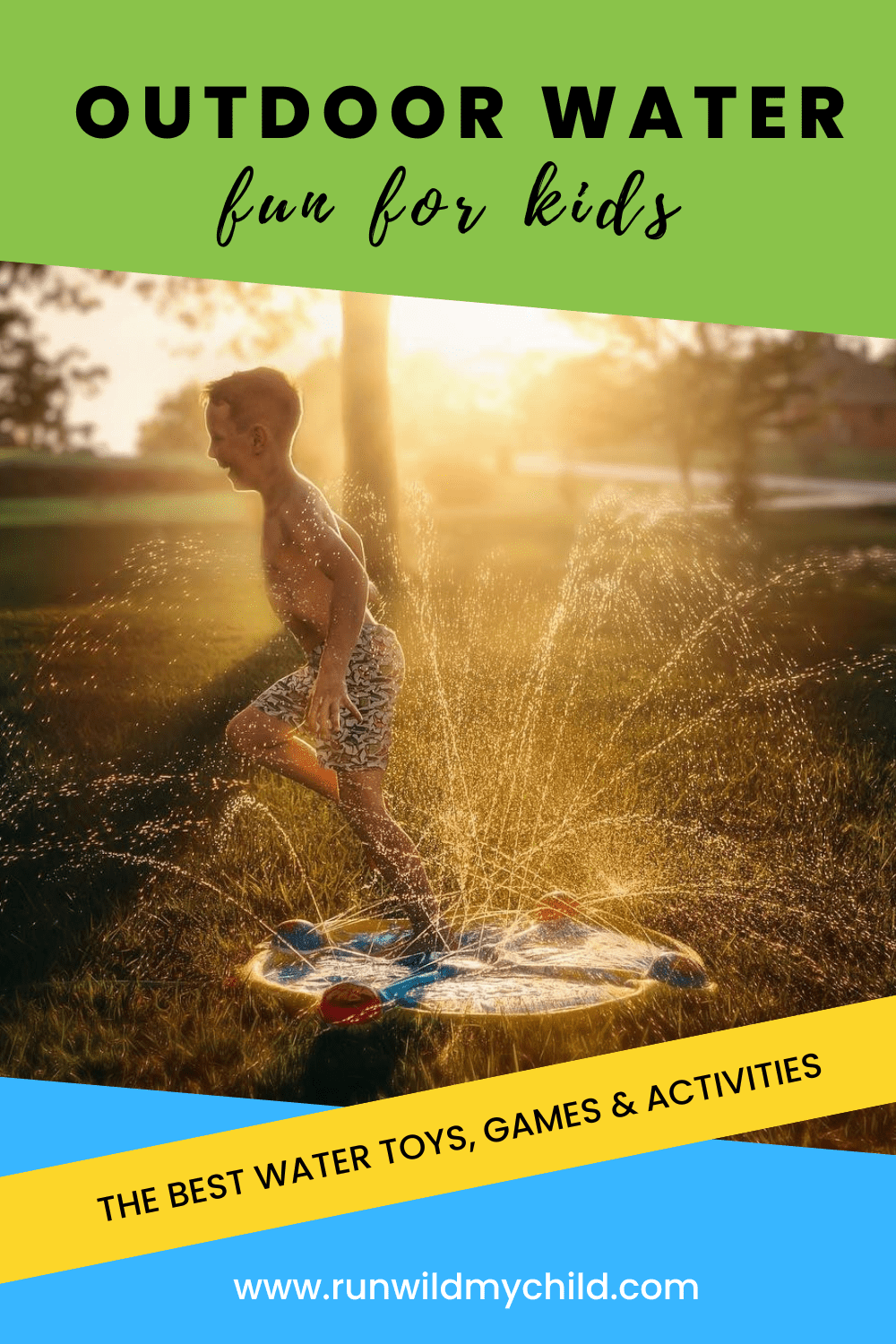 Outdoor Water Fun for Kids - The best water toys, water games, and water activities for kids