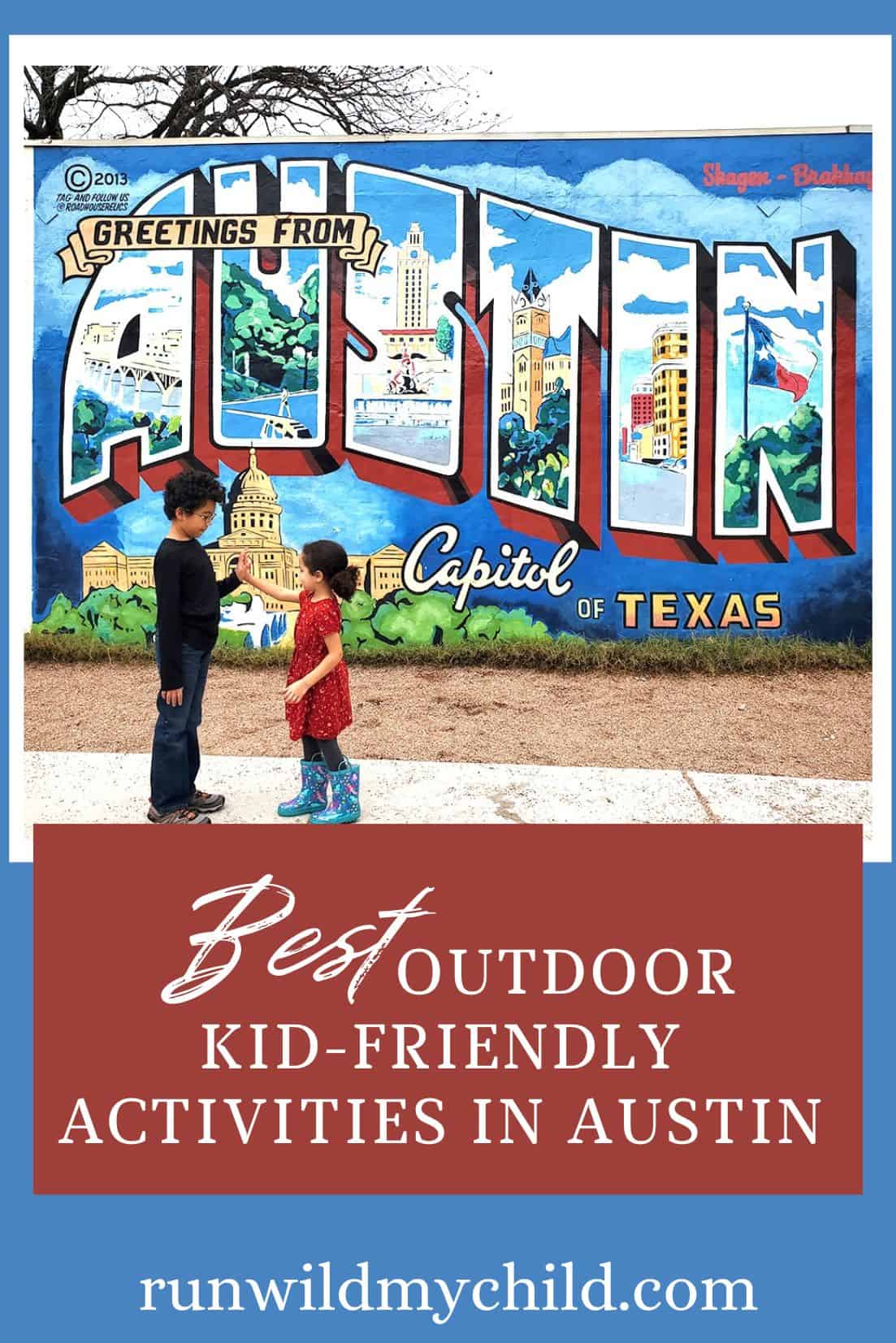 best outdoor locations and kid-friendly outdoor activities in Austin, Texas