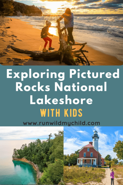 Exploring Pictured Rocks National Lakeshore with Kids