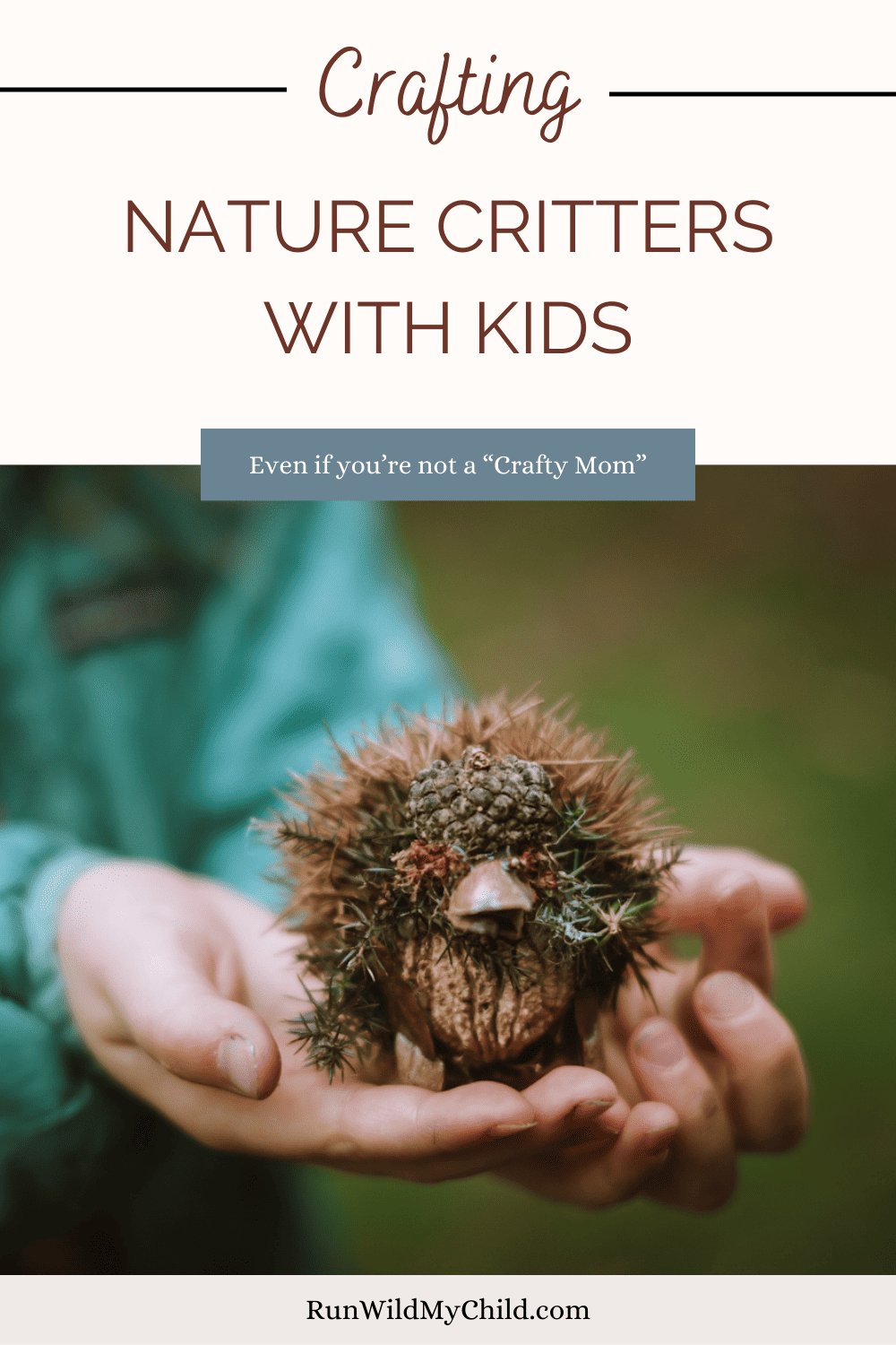 Crafting with kids using found natural materials 