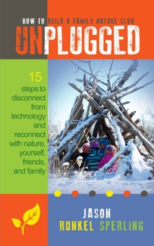 Unplugged - Raising Nature Kids