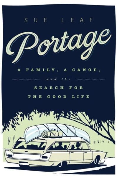 Adventure Parenting Books - Outdoorsy Parents - Portage